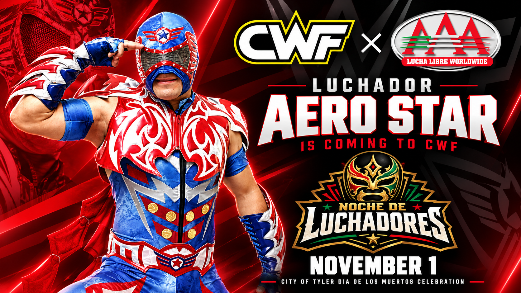 Lucha Libre AAA Worldwide Luchador Aero Star Is Coming to CWF for Noche De Luchadores